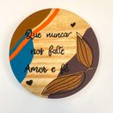 Ver imagem 1 de Placa Decorativa Frases:que Nunca Nos Falte Amor e Fé