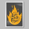 Quadro Frase Light My Fire - 45x30cm - Moldura Padrão Branco - 1