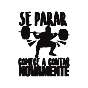 Adesivo Academia Motivacional Se Parar Comece a Contar Novamente 95x75 Cm
