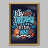Quadro Frase Follow Yor Dreams They Know - 60x40cm - Moldura Padrão Madeira - 1