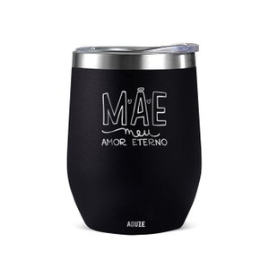 Copo Térmico Aduze Cuia Classic Mãe Amor Eterno 300ml - Preto