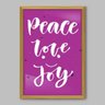 Quadro Frase Peace Love Joy - 45x30cm - Moldura Caixa Madeira - 1