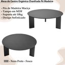 Ver imagem 5 de Mesa de Centro Chanfrada Pe Madeira Nero Preto 28018 Artesano Nero Preto