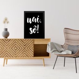 Quadro Gíria Mineira - Uai Sô 45x34cm - com Vidro:moldura Preta - 1 Quadro Gíria Mineira - Uai Sô 45x34cm - com Vidro:moldura Preta - 1