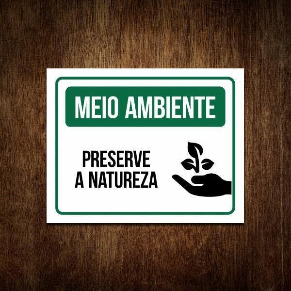 Placa Pense Preserve A Natureza - Meio Ambiente 36X46 | MadeiraMadeira
