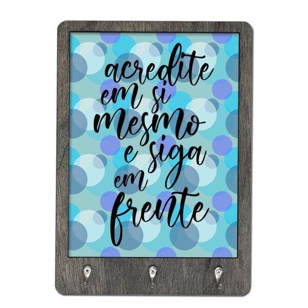 Porta Chaves Acredite Em Si Mesmo - 1