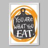 Quadro Cozinha You Are What You Eat - 60x40cm - Moldura Caixa Branco - 1