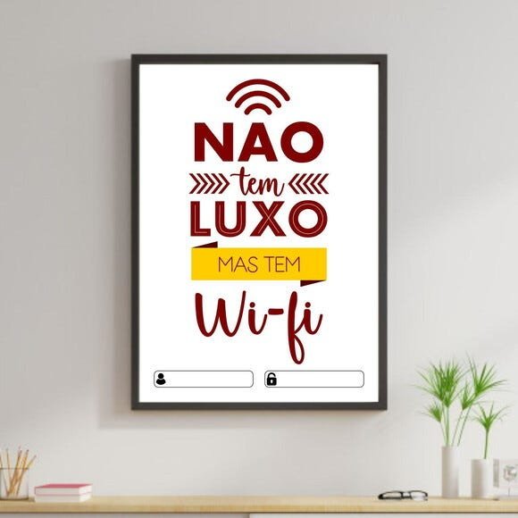 Quadro Decorativo Não Tem Luxo Mas Tem Wi-Fi - Branco - 1