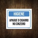Ver imagem 1 de Placa Higiene Apague Cigarro no Cinzeiro 27x35