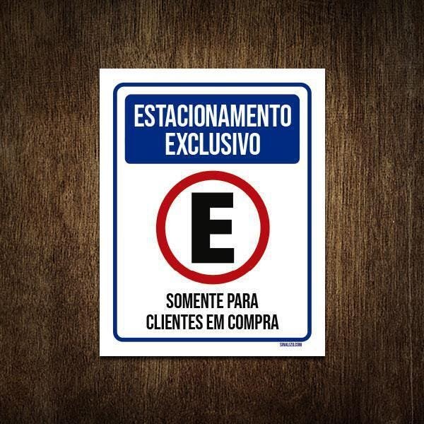 Placa Estacionamento Exclusivo Clientes Em Compra 36X46 - 1