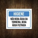 Ver imagem 1 de Placa Higiene Não Beba Água Da Torneira 27X35