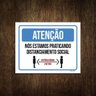 Placa Distanciamento Social Nós Estamos Praticando 36X46 - 1