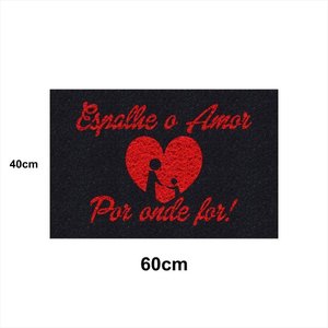 Tapete Capacho ESPALHE O AMOR 60x40 Love Casa Entrada Apto