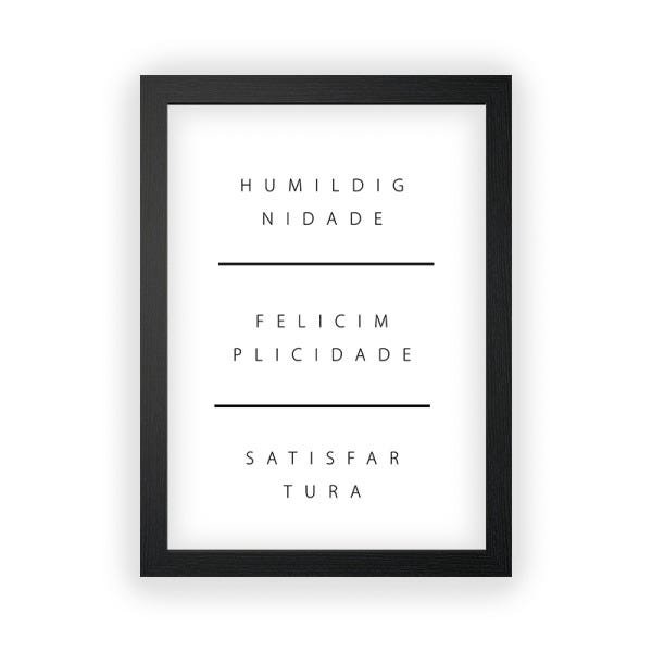 Quadro Humildignidade, Felicimplicidade, Satisfartura - Branco - 20x30 - 1