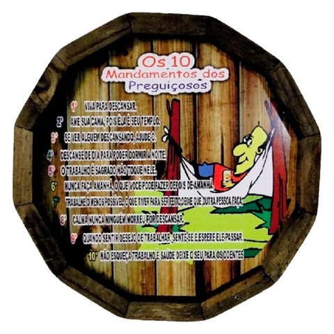 Quadro Tampa de Barril em Madeira Rústica - Os 10 Mandamentos dos Preguiçosos