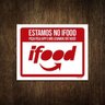 Placa Restaurante Lanchonete Estamos No Ifood 27X35 - 1