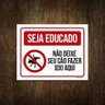 Placa Seja Educado Não Deixe Seu Cão Fazer Xixi Aqui H 27X35 - 1