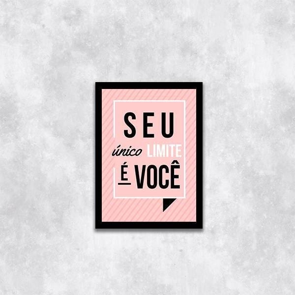Quadro Decorativo Seu Único Limite é Você - 1