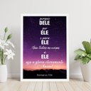Ver imagem 1 de Quadro Decorativo Romanos 11:36 - Seja a Glória