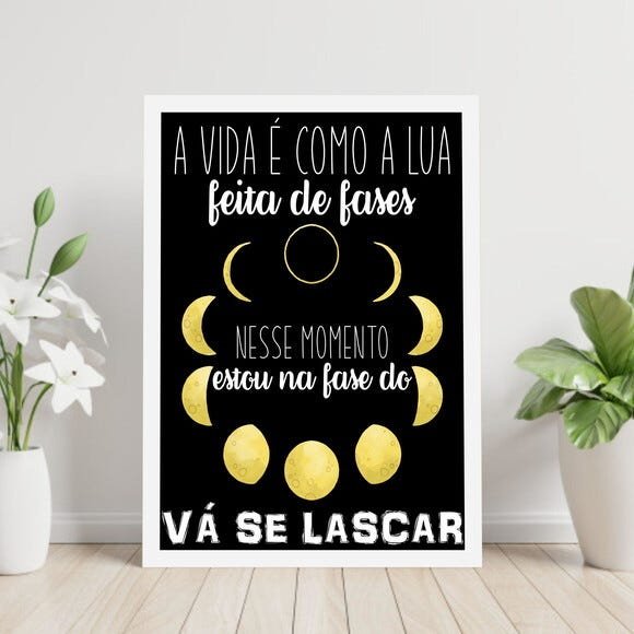 Quadro Decorativo Vá Se Lascar - Fases Da Lua - 1