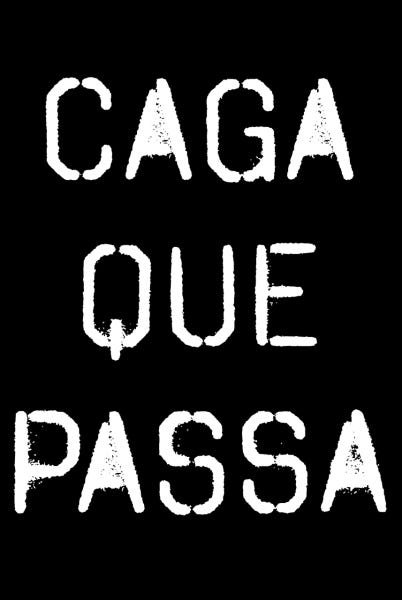 Quadro Caga que Passa 60x40 - 1