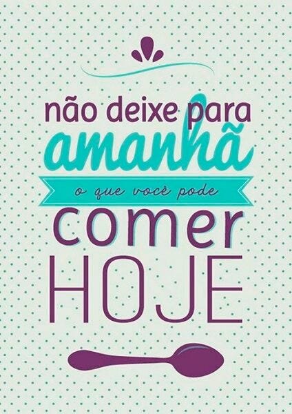 Quadro Decorativo Frases Motivacionais Não Deixe para Amanhã - PVC 2mm 40x60 - 2