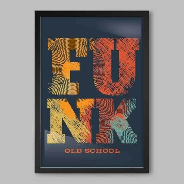 Quadro Frase Funk Old School - 45x30cm - Moldura Caixa Preto - 1