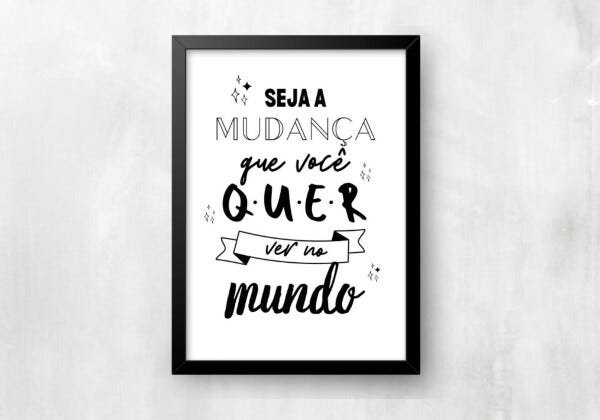 Quadro Seja a Mudança - 1