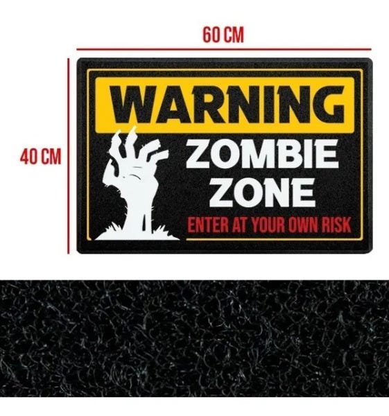 Capacho Warning Zombie Zone - 2