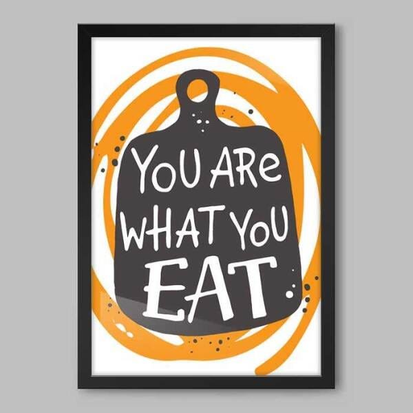Quadro Cozinha You Are What You Eat - 20x30cm - Moldura Padrão Preto - 1
