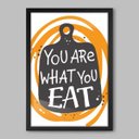 Ver imagem 1 de Quadro Cozinha You Are What You Eat - 20x30cm - Moldura Padrão Preto
