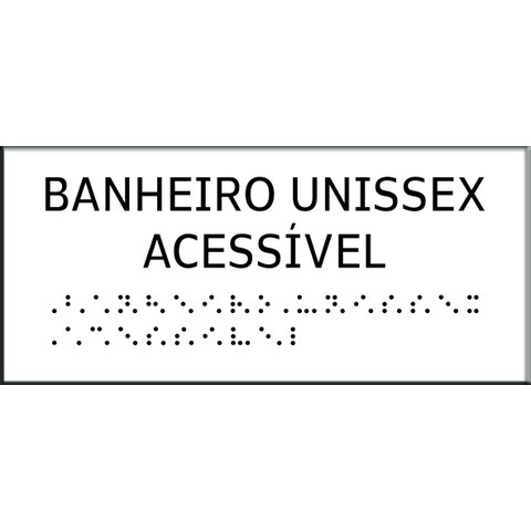 Placa Braile 20x9 Banheiro Unissex Acessível Alto Relevo