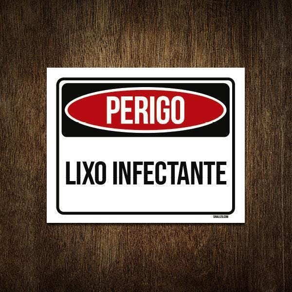 Placa Perigo Lixo Infectante 27X35 - 1