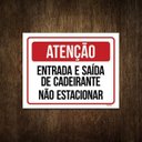 Ver imagem 1 de Placa Sinalização - Atenção Entrada Saída Cadeirante 27X35