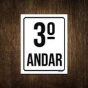 Ver imagem 1 de Placa Sinalização Ambiente Identificação 3º Andar 36x46