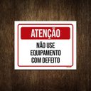 Ver imagem 1 de Placa Sinalização - Atenção Não Use Com Defeito 36X46