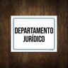Placa Sinalização Ambiente Departamento Jurídico 36x46 - 1