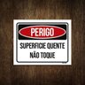 Placa Perigo Superficie Quente Não Toque 36X46 - 1