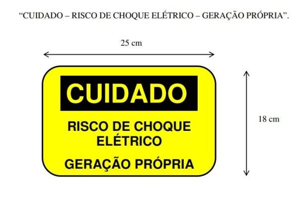 Placa Cuidado - RISCO DE CHOQUE ELÉTRICO  GERAÇÃO PRÓPRIA - Padrão Celesc, Enel - Tam 25x18 - 3