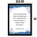 Ver imagem 6 de "Quando For a Hora Certa,Eu, o Senhor Farei Acontecer"Quadro