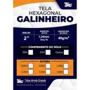 Ver imagem 4 de TELA HEXAGONAL GALINHEIRO TAG MALHA 2" FIO BWG 18 (1,24mm) RL 50X1,5m