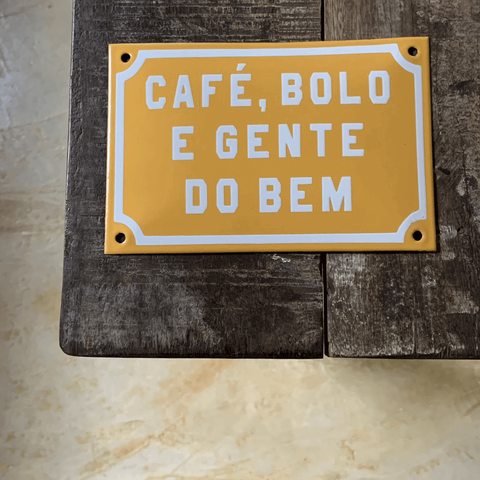 Placa Decorativa Esmaltada - Café, Bolo e Gente do Bem. - Casa Toco