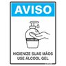 Placa de Sinalização 15x20cm Higienize Suas Mãos, Uso Álcool em Gel - 1