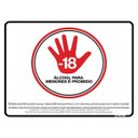 Ver imagem 1 de Placa de Sinalização 20x25cm Proibido Venda de Bebida Alcóolica Para Menores de 18 anos Lei Estadual