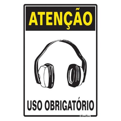 Placa de Sinalização 20x30cm Atenção Uso Obrigatório de Fone de Ouvido