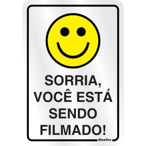 Placa "Sorria, você está sendo filmado!" Alumínio 16x23cm