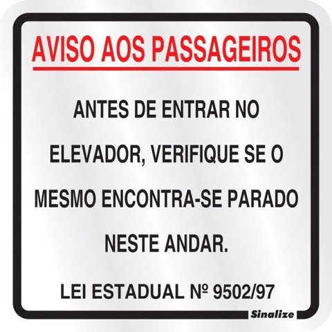 Placa em Alumínio 15x18cm Aviso aos Passageiros Lei Estadual SP Nº9502