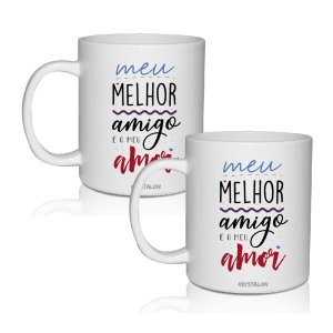 Kit 2 Canecas Acrílico Meu Melhor Amigo - Para Dia dos Namorados
