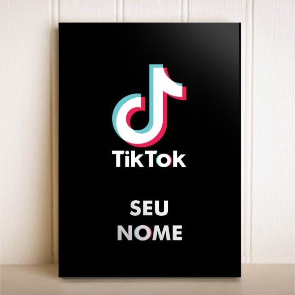 Placa Decorativa TikTok PERSONALIZADA - 1