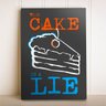 Placa Decorativa Video Game Jogo Portal The Cake is a Lie - 1